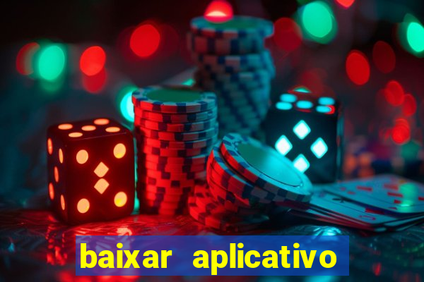 baixar aplicativo da estrela bet